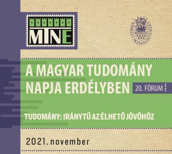 A Magyar Tudomány Napja Erdélyben 2021 A Magyar Tudomány Napja Erdélyben 2021