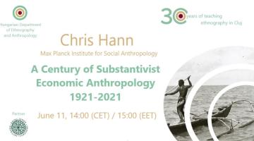 A Century of Substantivist Economic Anthropology: 1921-2021