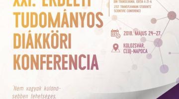 XXI. reál- és humántudományi Erdélyi Tudományos Diákköri Konferencia