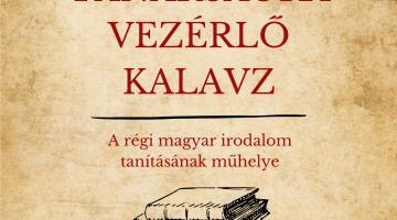 TVK: A régi magyar irodalom tanításának műhelye